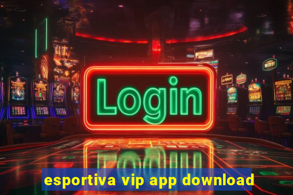 esportiva vip app download